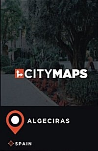 City Maps Algeciras Spain (Paperback)