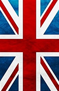 Journal: United Kingdom Flag (Union Jack): Lined Journal, 120 Pages, 5.5 X 8.5, U.K. Flag, Soft Cover, Matte Finish (Paperback)