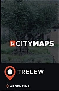 City Maps Trelew Argentina (Paperback)