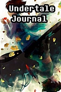 Undertale Journal: Limited Edition! an Amazing Journal to Jot Down Your Theories and Fanfiction! (Paperback)