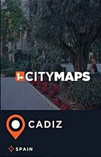 City Maps Cadiz Spain (Paperback)