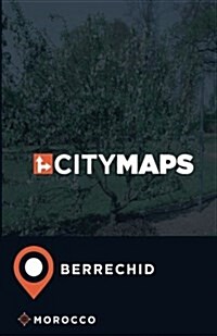 City Maps Berrechid Morocco (Paperback)