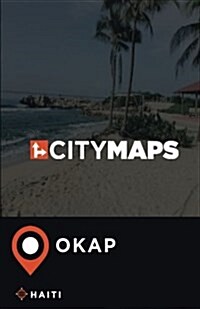 City Maps Okap Haiti (Paperback)