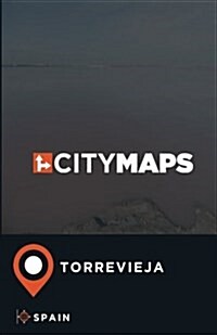 City Maps Torrevieja Spain (Paperback)