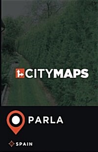 City Maps Parla Spain (Paperback)