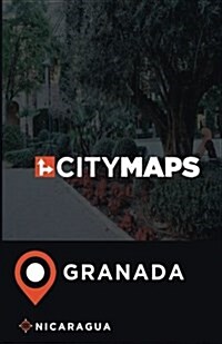 City Maps Granada Nicaragua (Paperback)