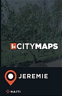 City Maps Jeremie Haiti (Paperback)