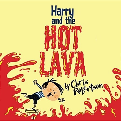 [중고] Harry and the Hot Lava (Paperback)