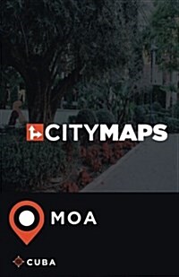 City Maps Moa Cuba (Paperback)