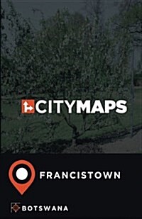 City Maps Francistown Botswana (Paperback)