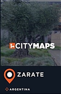 City Maps Zarate Argentina (Paperback)