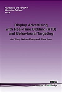 Display Advertising with Real-Time Bidding (Rtb) and Behavioural Targeting (Paperback)