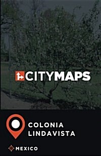 City Maps Colonia Lindavista Mexico (Paperback)