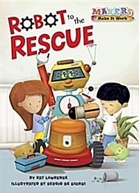 Robot to the Rescue (Paperback)