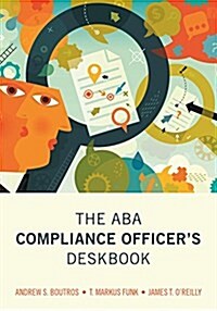 The ABA Compliance Officers Deskbook (Paperback)