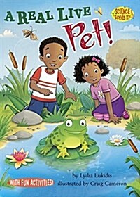 A Real Live Pet!: Living vs. Nonliving Things (Paperback)