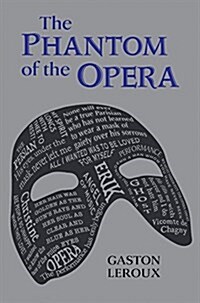 The Phantom of the Opera (Paperback)