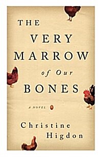 The Very Marrow of Our Bones (Paperback)