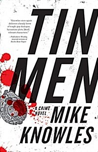 Tin Men: A Crime Novel (Paperback)