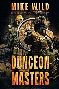 Dungeon Masters (Paperback)