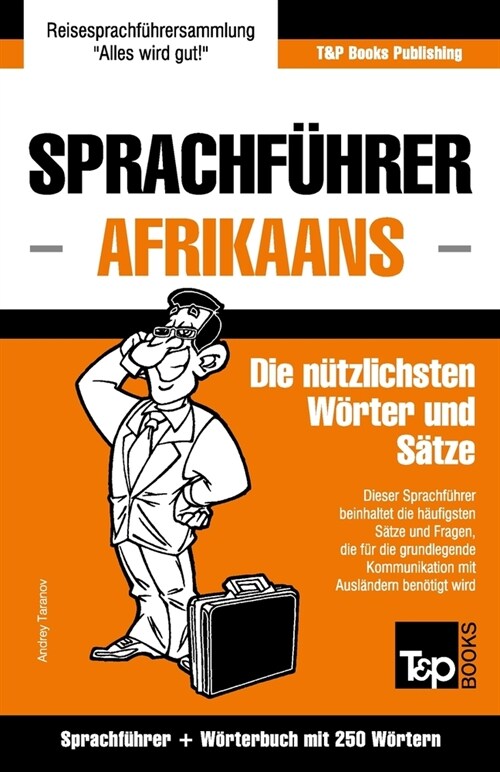 Sprachf?rer Deutsch-Afrikaans Und Mini-W?terbuch Mit 250 W?tern (Paperback)