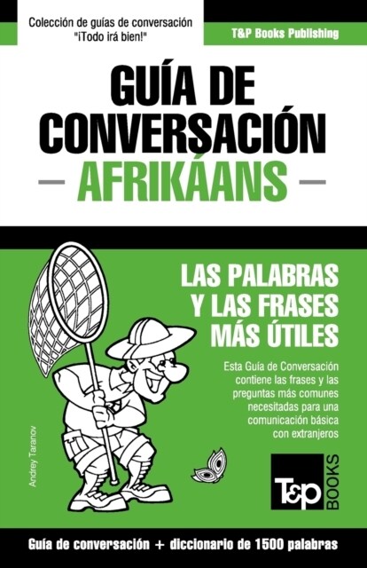 Gu? de Conversaci? Espa?l-Afrik?ns Y Diccionario Conciso de 1500 Palabras (Paperback)