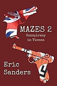 Mazes 2 : Conspiracy in Vienna (Paperback)