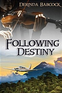 Following Destiny (Paperback)