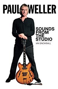 Paul Weller: Sounds from the Studio (Paperback)