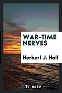 War-Time Nerves (Paperback)