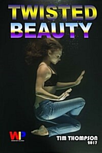 Twisted Beauty (Paperback)