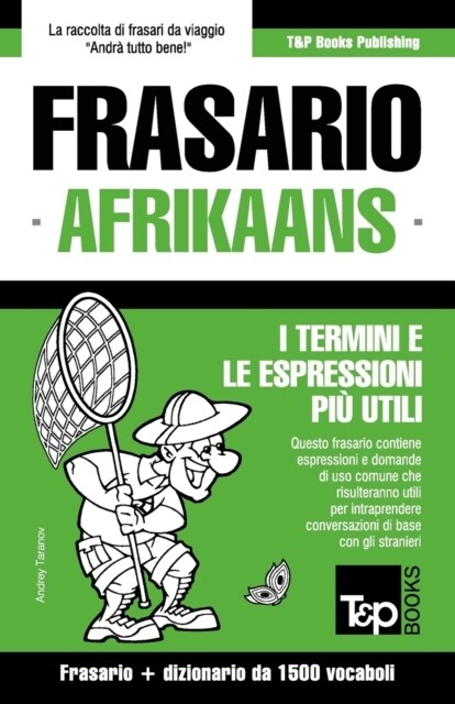 Frasario Italiano-Afrikaans E Dizionario Ridotto Da 1500 Vocaboli (Paperback)