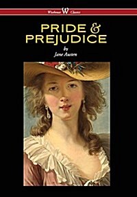 Pride and Prejudice (Wisehouse Classics - With Illustrations by H.M. Brock) (2016) (Hardcover)