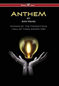 Anthem (Wisehouse Classics Edition) (2016) (Hardcover)