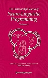 The Protoscientific Journal of Nlp (Hardcover)
