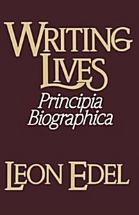 Writing Lives: Principia Biographica (Paperback)