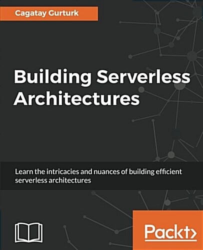 Building Serverless Architectures (Paperback)