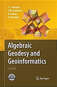Algebraic Geodesy and Geoinformatics (Paperback, 2, 2010)