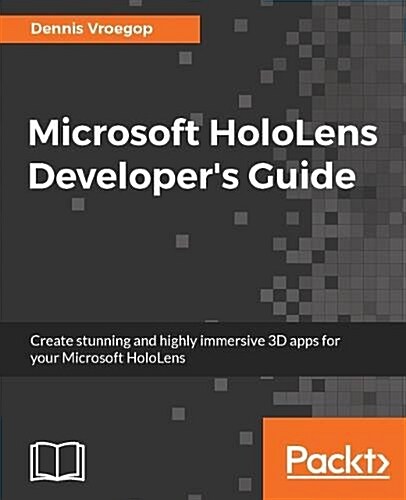 Microsoft HoloLens Developers Guide (Paperback)