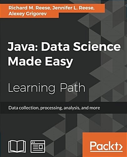 Java: Data Science Made Easy (Paperback)