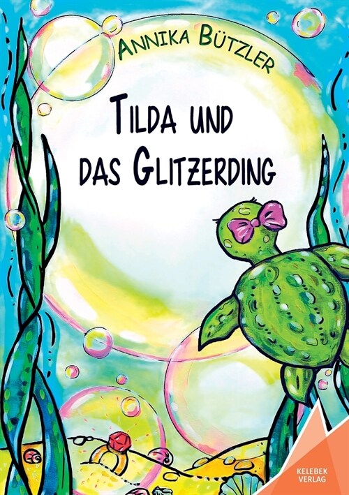 Tilda Und Das Glitzerding (Paperback)