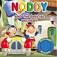 Noddy and the Special Delivery: Sound Book (Paperback)