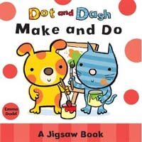 Dot and Dash Make and Do (Boardbook)