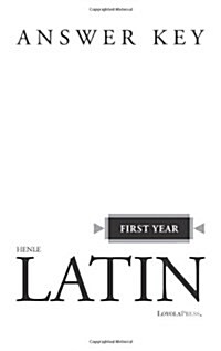 Henle Latin First Year Answer Key (Paperback)