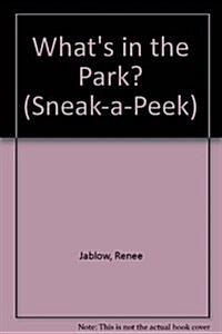 Whats in the Park? (Hardcover)