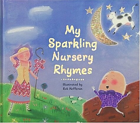 My Sparkling Nursery Rhymes (Board Book)