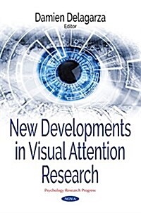 New Developments in Visual Attention Research (Paperback)
