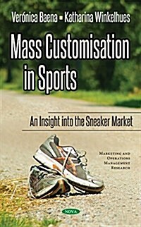 Mass Customisation in Sports (Paperback)