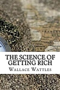 The Science of Getting Rich (Paperback)