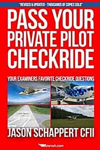 Pass Your Private Pilot Checkride 3.0 (Paperback, 3rd)